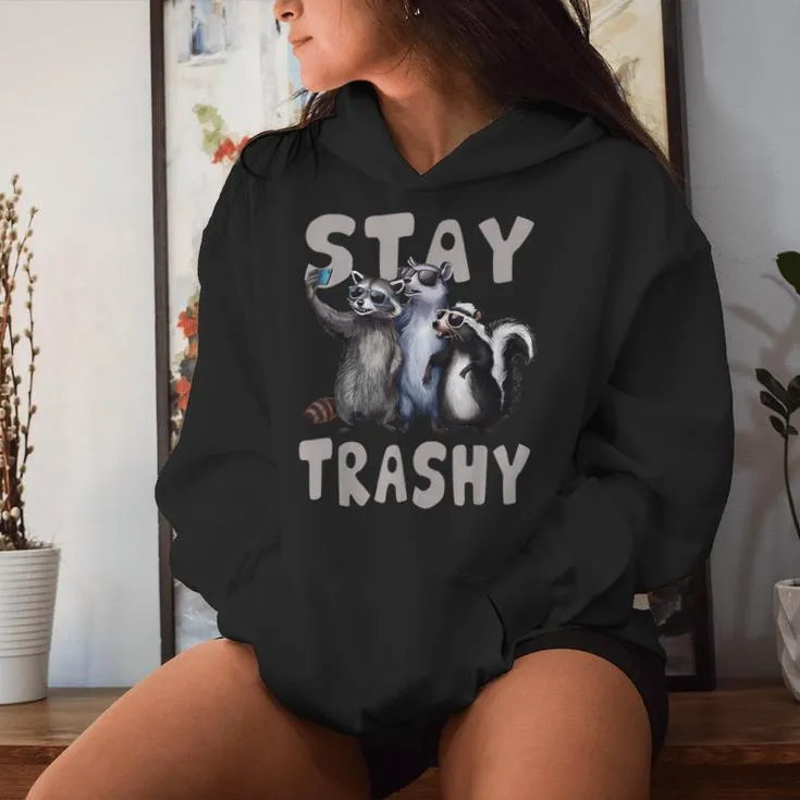 Stay Trashy Raccoon Opossum Skunk Men Women Hoodie